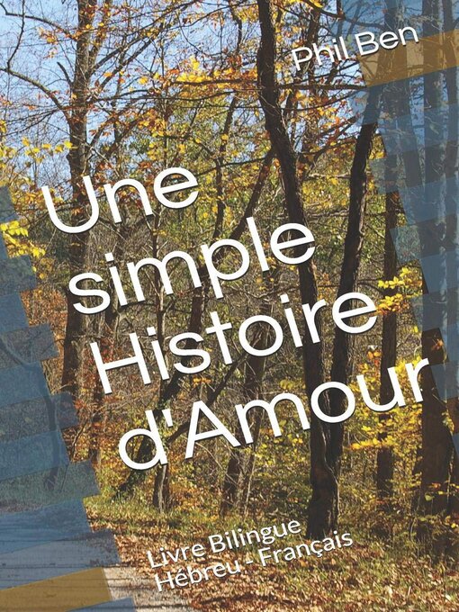 Title details for Une Simple Histoire d'Amour. by Phil Ben - Available